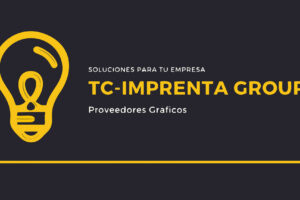 Tc imprenta Group. Proveedor Gráfico